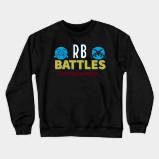 Rb battes championship Crewneck Sweatshirt